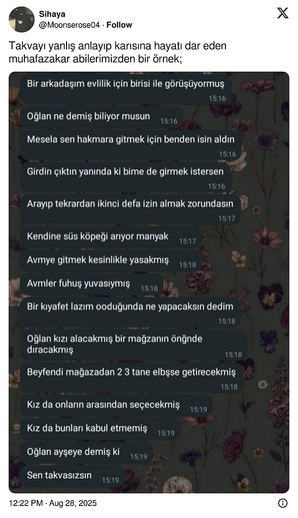 Bir markete girerken izin alan kadının yandaki markete girerken ikinci bir izin daha alması gerektiğini söyleyen şahıs, ayrıca bir kıyafet lazım olduğunda kadını mağazanın önünde bırakıp uygun gördüğü kıyafetler arasından seçim yapması için getirip gösterecekmiş.