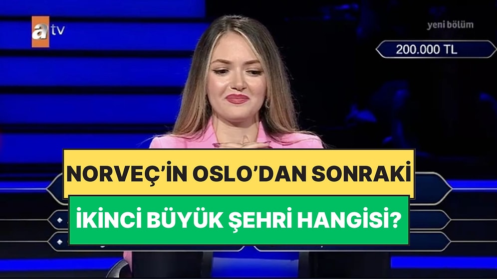 Norveç'in Başkenti Oslo'dan Sonra En Büyük İkinci Şehrinin Adı Nedir? Kim Milyoner Olmak İster Sorusu