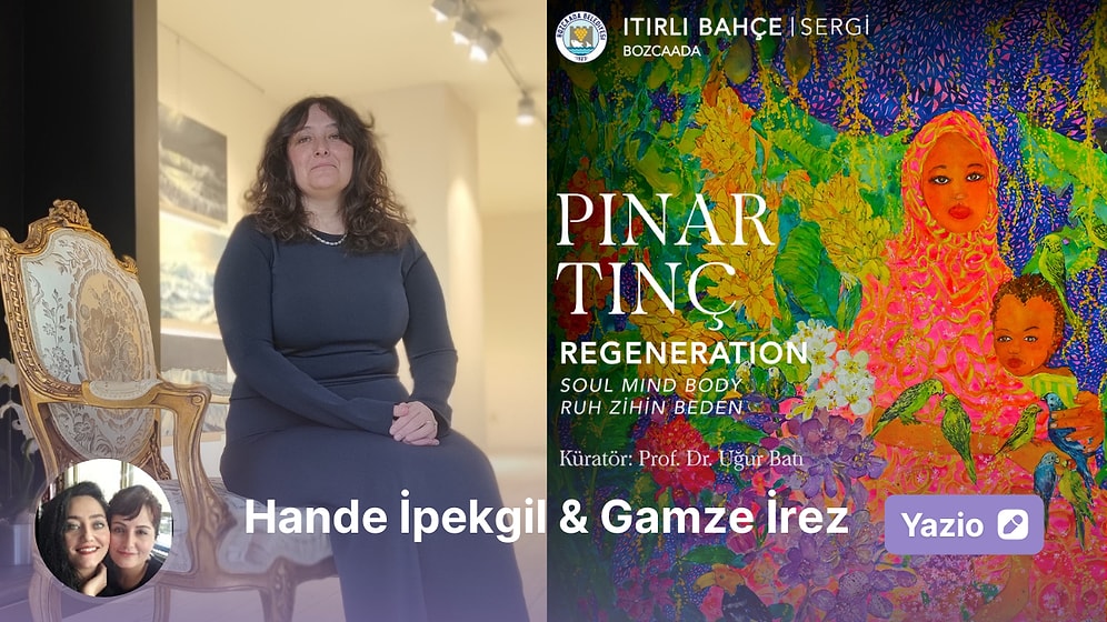 Yok Oluşun Girdabında Dünyada Bir Var Oluş Masalı: Pınar Tınç ile Sanat ve Mistisizm