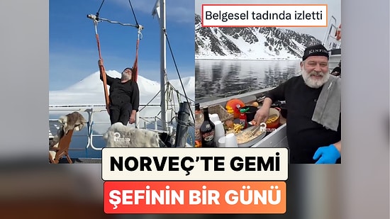 Çizgi Film Karakteri Gibi: Norveç'teki Bir Gemi Şefinin Bir Günü Sosyal Medyada Viral Oldu