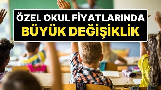 Resmi Gazete'de Yayımlandı: Özel Okul Ücretlerine Yeni Düzenleme Yapıldı