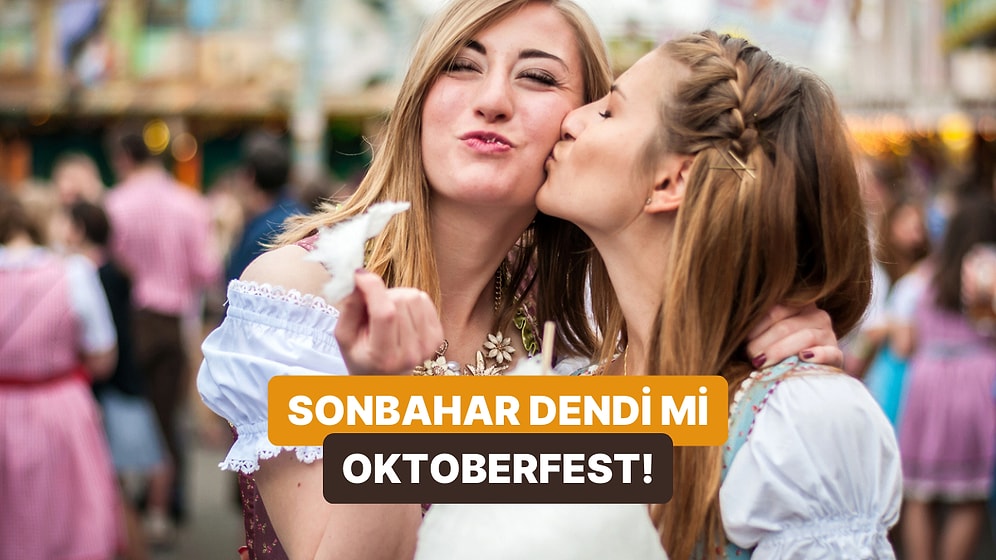 Bayvera'dan Çıkıp Dünyaya Yayılan Coşku, Eğlence ve Lezzet Dolu Festival: Oktoberfest