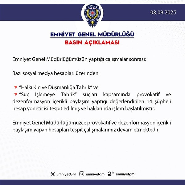 Emniyet Genel Müdürlüğü’nden yapılan açıklama şu şekilde: