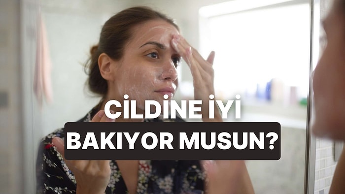 Mevsim Geçişlerinde Cildine Ne Kadar İyi Bakıyorsun?