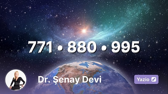8 – 14 Eylül 2025 Haftasının Sayı Sekansı: 771, 880 ve 995 - İlahi Koruma ve Karmik Temizlik