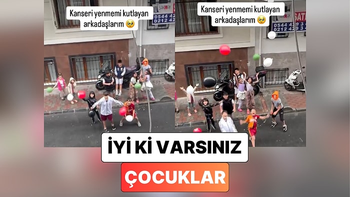 Pamuk Gibi Olduk: Kanseri Yenen Kadın Mahallesindeki Çocukların Kendisi İçin Balon Uçurduğu Anları Paylaştı