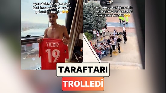 Konya'da Milli Takımın Konakladığı Otelde Kalan Genç Kenan Yıldız Zannedilince Taraftarı Trolledi