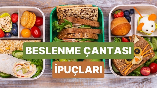 Çocuğunuzun Okulda Daha Dinç ve Mutlu Olmasını Sağlayacak Beslenme Çantası İpuçları