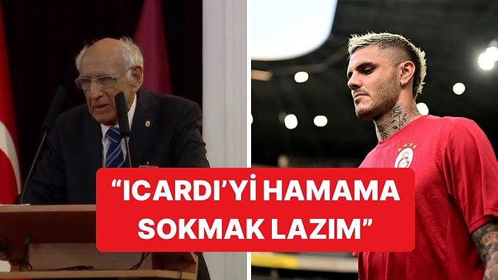 Galatasaray Divan Kurulu Üyesi Turcan Bolayır'dan Icardi'ye Kilo Eleştirisi ve Hamam Tavsiyesi
