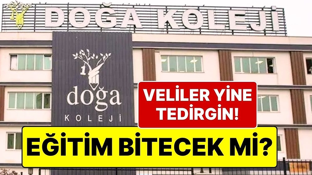 Öğrenci ve Veliler Yine Tedirgin! Can Holding Operasyonu’nda Doğa Koleji’ne de El Konuldu