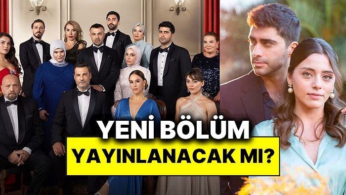 Kızılcık Şerbeti Bu Akşam Var mı, Yok mu? Kızılcık Şerbeti Yeni Bölüm Ne Zaman Yayınlanacak?