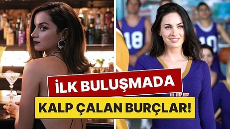 İlk Buluşmada Unutulmaz İzlenim Bırakan 4 Burç! Anında Büyülüyorlar