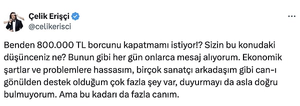 O yazışmayı sosyal medya hesabından paylaşan Çelik, şu açıklamayla sitemini dile getirdi: