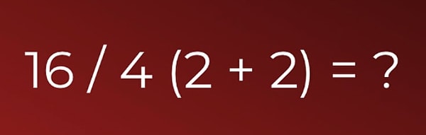 ‘Önce evin içi sonra evin dışı’cılar soruya 16 cevabı verirken 16’yı 4 (2+2) paydasında yazıp 1 sonucunu bulanlar karşı karşıya geldi.