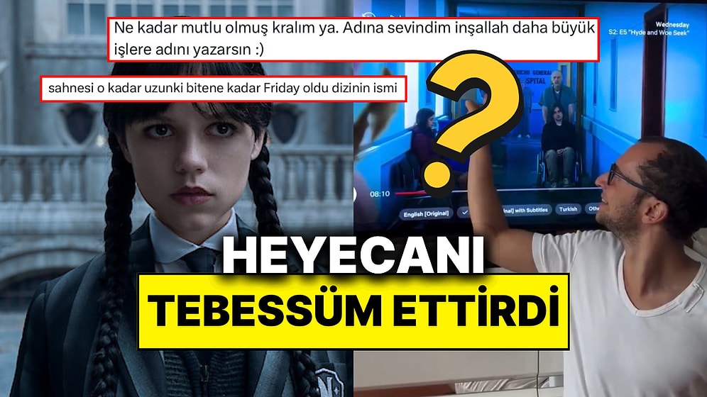 Wednesday Dizisinde Figüranlık Yapan Türk Gencin Heyecanı Bizlere de Tebessüm Ettirdi