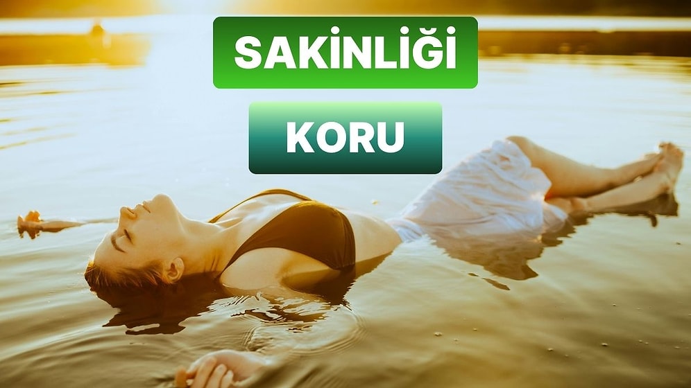 Gün İçinde Daha Çok Sakin Hissetmeni Sağlayacak Şey Ne?