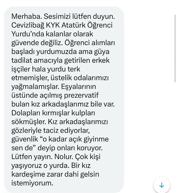 Yurdun güvenliğinden sorumlu kişiler ise öğrencileri suçlama eğiliminde.