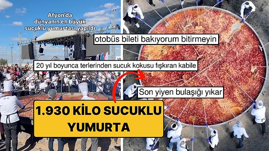 Afyon’da 15 Bin Yumurtayla Bin 930 Kilo Sucuklu Yumurta Rekoru Kırıldı: "Tüm Şehir Sucuk Kokmuştur"