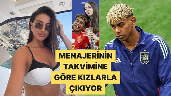 Lamine Yamal'ın Eski Sevgilisi Yıldız Futbolcunun Aşk Hayatını İfşa Etti