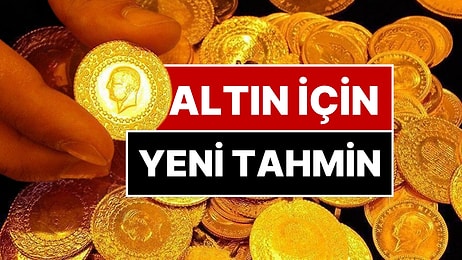 Gram Altında Rekor Gelecek mi? Uzmanlardan Gram Altın Fiyatları İçin Yeni Tahmin
