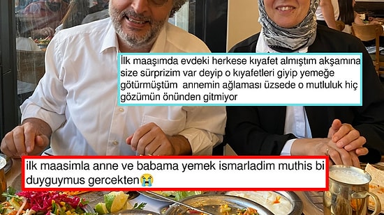 İlk Maaşlarıyla Ailelerini Gururlandıran Kullanıcılardan İç Isıtan Paylaşımlar