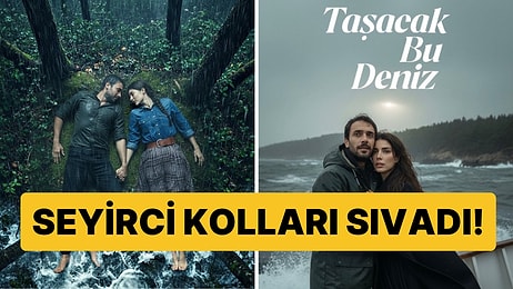 TRT 1'in "Taşacak Bu Deniz" Dizisinin Afişini Beğenmeyen Fanlardan Alternatif Öneriler