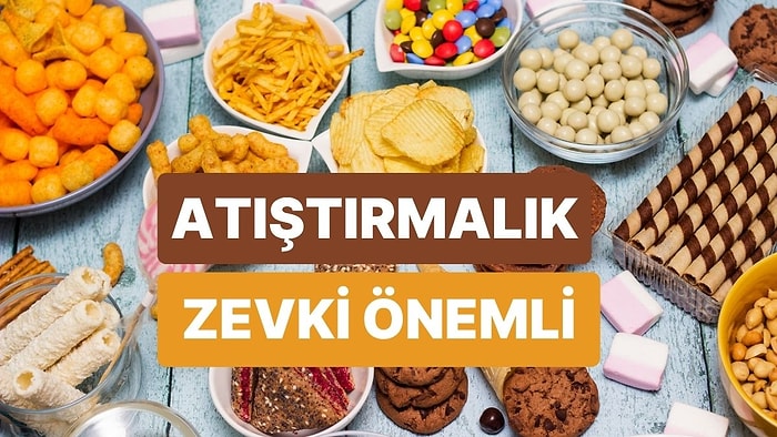 Yediğin Atıştırmalıklara Göre Hangi Beslenme Tarzı Sana Daha Uygun?