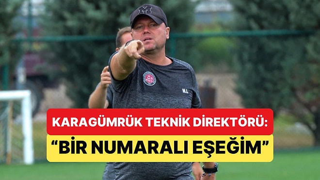 Karagümrük Teknik Direktörü Marcel Licka'dan Futbolcularına ve Kendisine Eşek Benzetmesi