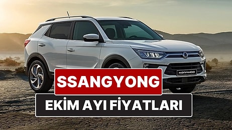 Ekim 2025 SsangYong Fiyat Listesi! İşte SsangYong Actyon, Torres, Musso Grand ve Korando Güncel Fiyatları