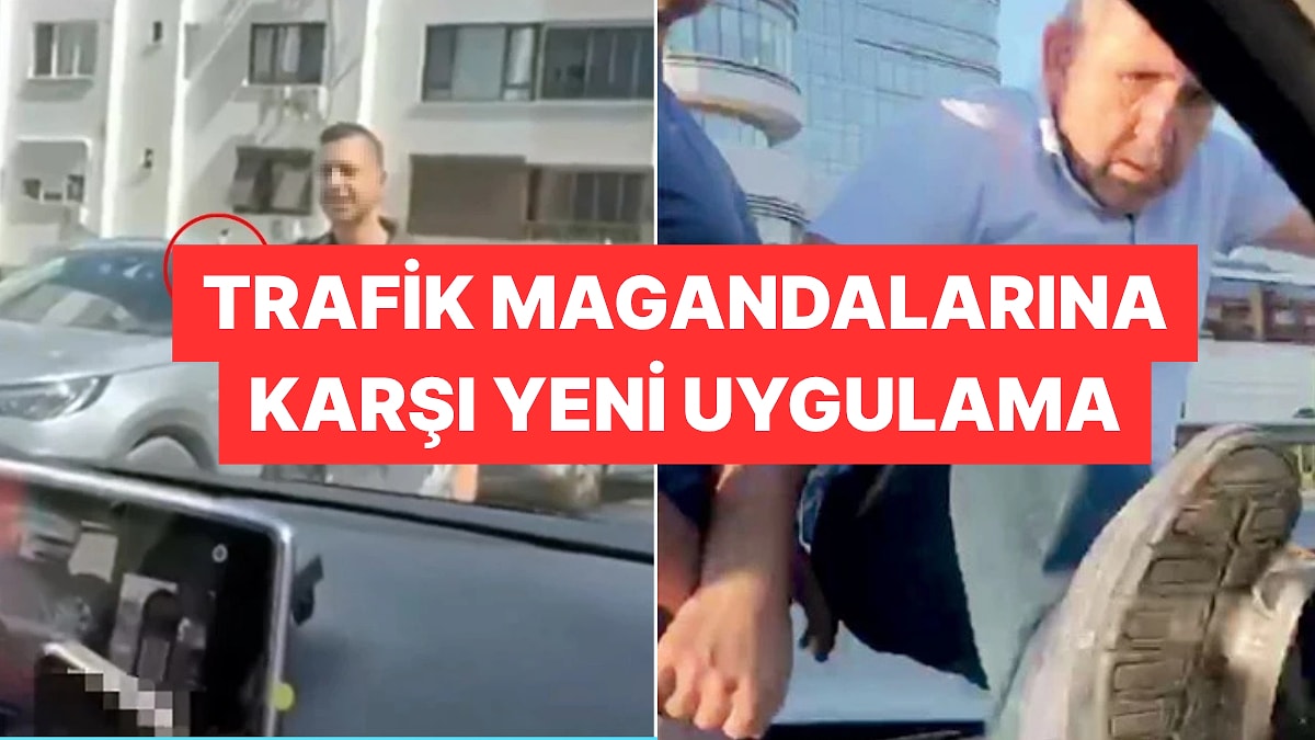 İçişleri Bakanlığı&apos;ndan Trafikteki Zorbalara Karşı Yeni Uygulama: Gereği Yapıldı