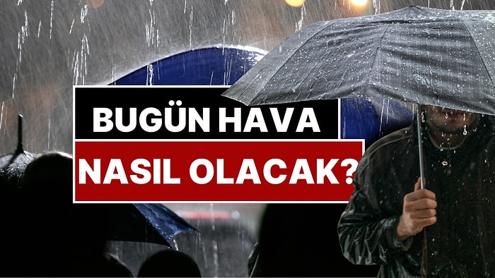 8 Kente Sarı Kodlu Uyarı! Meteorolojiden Kuvvetli Sağanak Yağış Alarmı