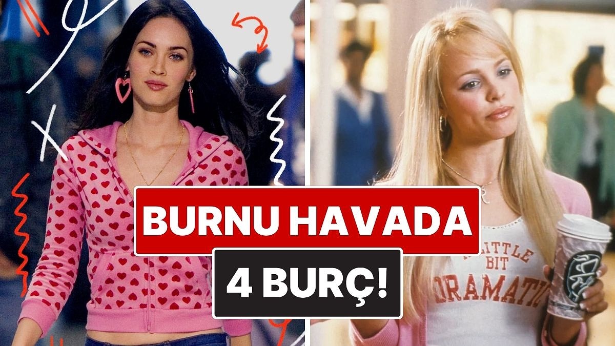 Burnu Havada 4 Burç: Egoları Everest’le Yarışıyor!
