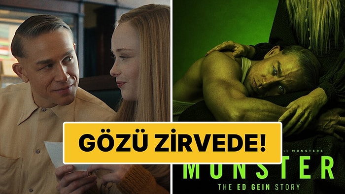 Netflix'in Ses Getiren Serisinin Yeni Sezonu "Canavar: Ed Gein'in Hikayesi" Rekor İzlenmeye Koşuyor!