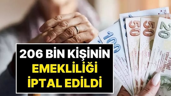 K, Ş, S Harfleri Emeklilik İçin Riskli: 206 Bin Kişinin Emekliliği İptal Edildi!