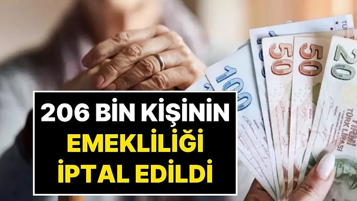 K, Ş, S Harfleri Emeklilik İçin Riskli: 206 Bin Kişinin Emekliliği İptal Edildi!