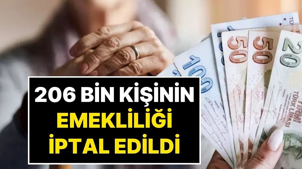 K, Ş, S Harfleri Emeklilik İçin Riskli: 206 Bin Kişinin Emekliliği İptal Edildi!