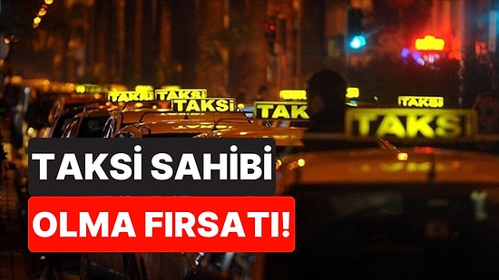 İstanbul’da Taksi Sahibi Olma Fırsatı: Başvuru Şartları Neler, Ücreti Ne Kadar?