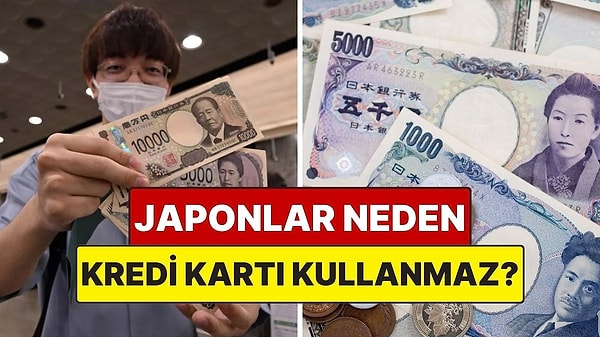 8. Japonlar Neden Kredi Kartı Kullanmıyor?