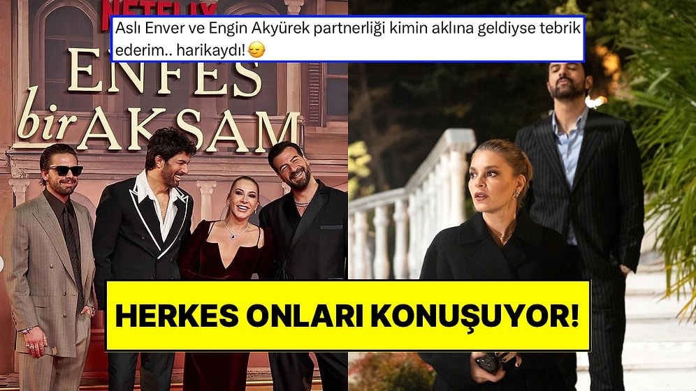 Aslı Enver ve Engin Akyürek’in Başrolündeki Enfes Bir Akşam Dizisine X’te Övgü Yağdı!