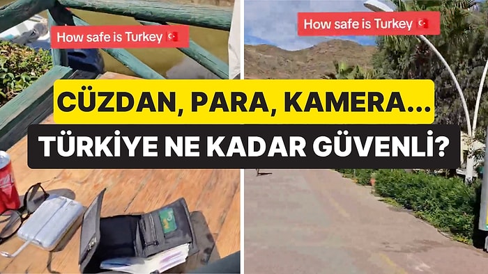 Tüm Eşyalarını Bıraktı: Bir Turistin Yaptığı "Türkiye Ne Kadar Güvenli?" Testi Gündem Oldu