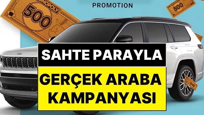 Sahte Parayla 'Gerçek Jeep' Almak Mümkün! Monopoly ile Jeep Firmalarının Eğlenceli İndirim Kampanyası