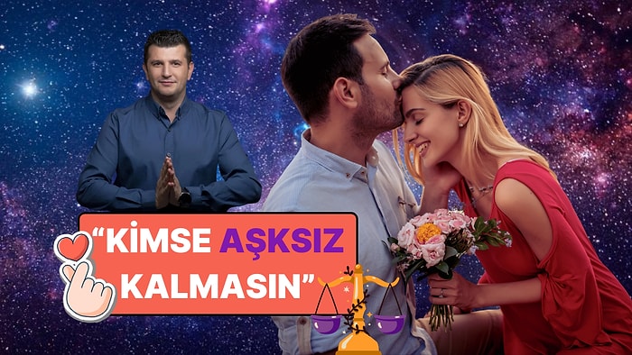 "Kimse Aşksız Kalmasın!" Venüs Terazi'ye Geçti Dinçer Güner Açıkladı: Aşk ve İlişkilerde Uyum Dönemi!
