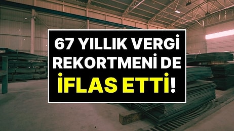 Bir Dönemin Vergi Rekortmeni Olan 67 Yıllık Karataş Grup’a Bağlı Bazı Şirketler Resmen İflas Etti