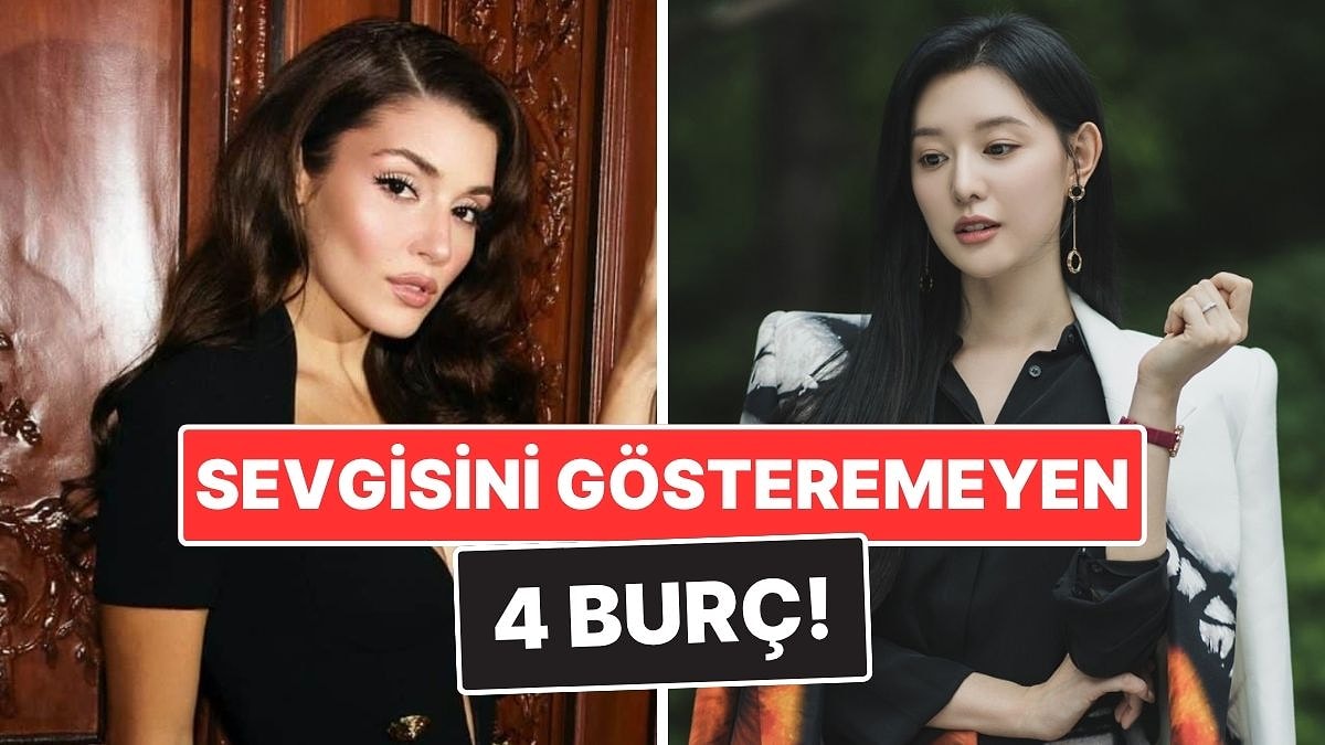 Sevgisini Gösteremeyen 4 Burç: Severler Ama Söylemeyi Beceremezler!