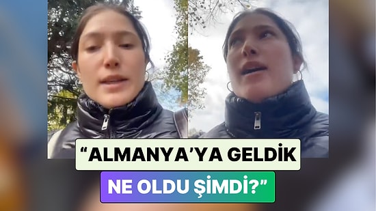 Almanya'ya Taşınan Bir Kadın Yaşadığı Pişmanlığı Anlattı: "Almanya'ya Geldik Ne Oldu Şimdi?"