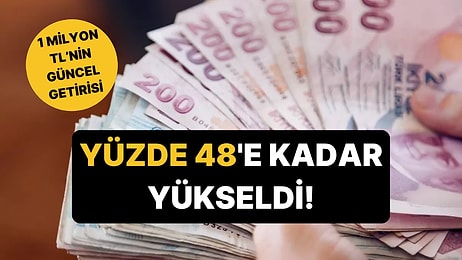 Mevduat Faizleri Yüzde 48'e Kadar Yükseldi: 1 Milyon TL'nin Güncel Aylık Getirisi Ne Kadar?