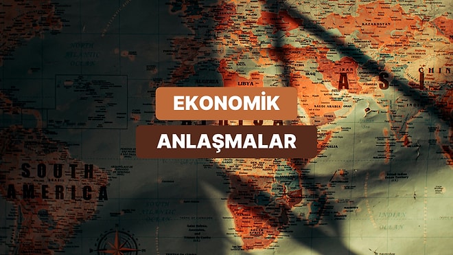 Tarihte Finansal Düzeni Değiştiren 10 Ekonomik Anlaşma