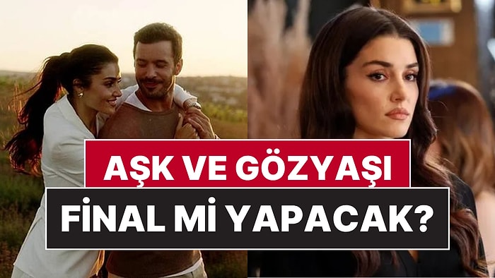 Aşk ve Gözyaşı Final mi Yapacak? Aşk ve Gözyaşı 24 Ekim Cuma Yeni Bölüm Var mı Yok mu, Neden Yok?