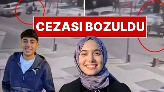 17 Yaşındaki Barlas’ın Ölümüne Neden Olan Zehra Kınık’ın Hapis Cezası Bozuldu