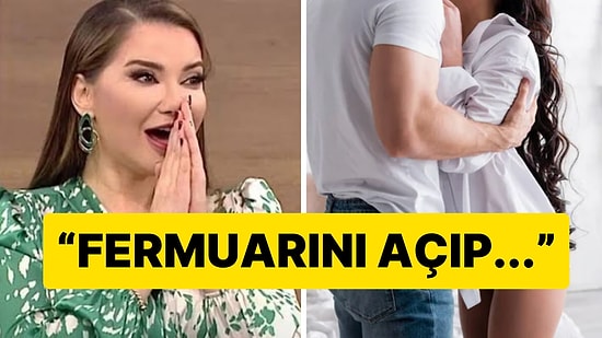 Kocasının Cinsel İlişki Esnasında Soyunmayıp Yalnızca Fermuarını Açmasından Şikayet Etti